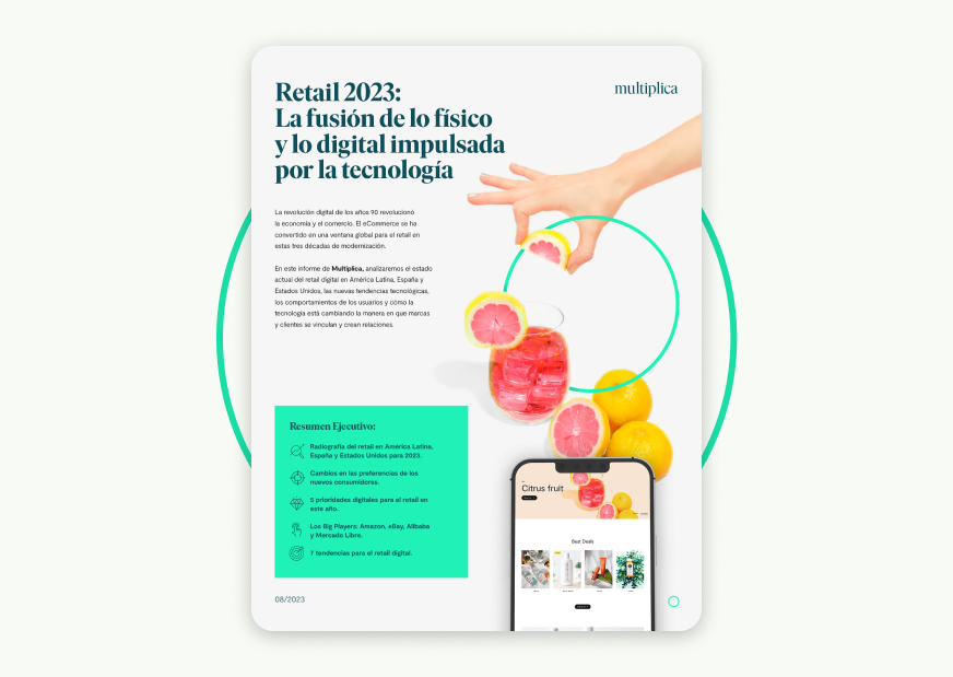 Informe: Retail 2023: La fusión de lo físico y lo digital impulsada por la tecnología