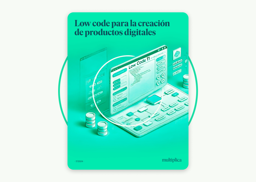 Low Code para la creación de productos digitales