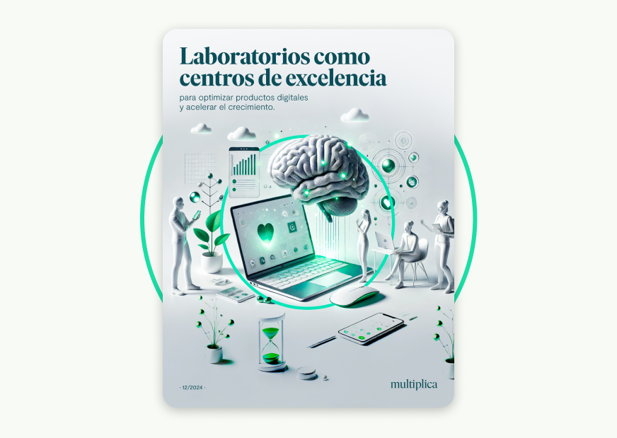 Laboratorios como centros de excelencia para optimizar productos digitales y acelerar el crecimiento.
