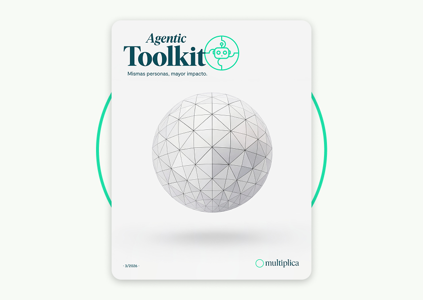 Agentic Toolkit: Mismas personas, mayor impacto