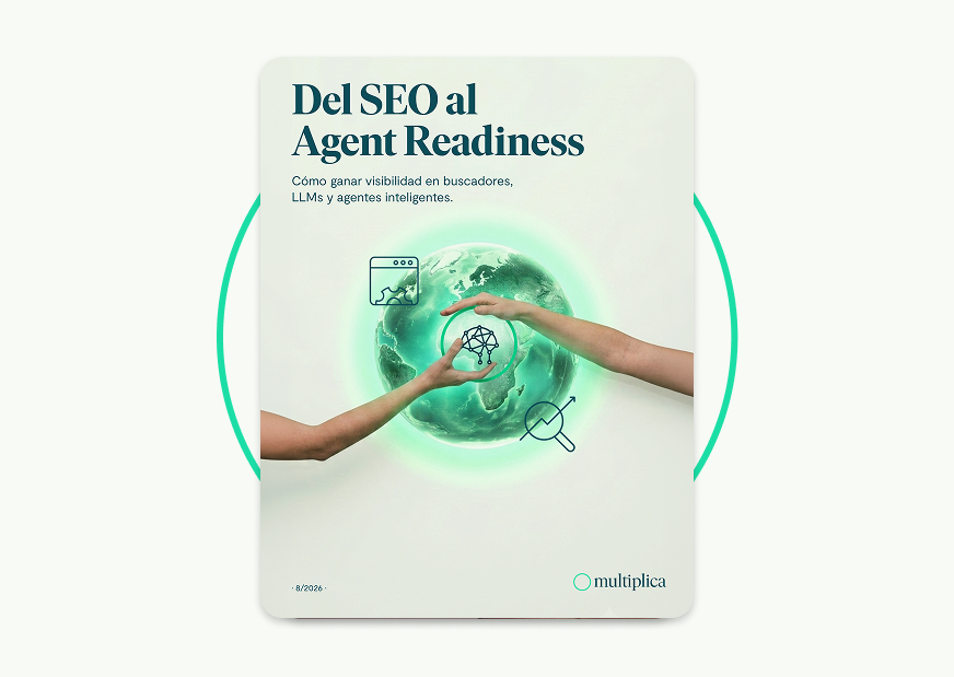 Del SEO al Agent Readiness: prepara tu marca para la nueva era del discovery